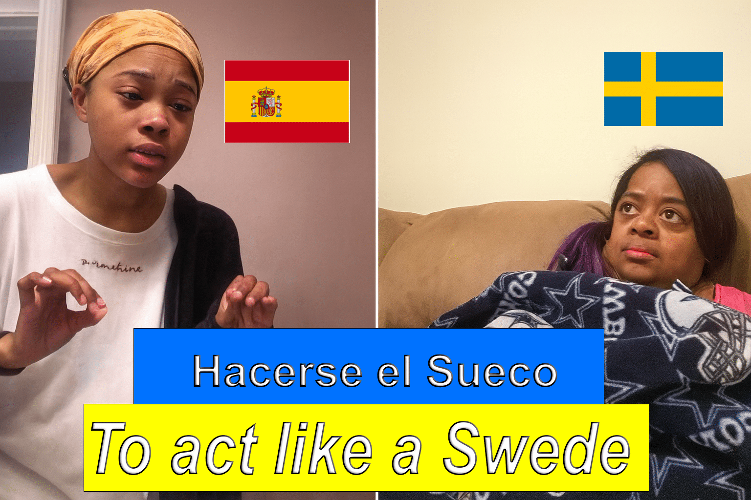 Meme illustrating the phrase Hacerse el Sueco with Spanish and Swedish flags, showing a person pretending not to understand and another looking indifferent.